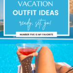 Vacation Outfit Ideas - Travel outfit ideas with a few necessities and a splurge or two pack these must-haves into your carry on and be ready to go. DearCreatives.com