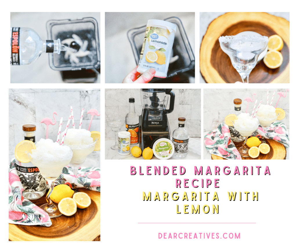 Blended Margarita Recipe steps - Ingredients, instructions, and recipe for a Margarita With Lemon - Drink Recipes DearCreatives.com