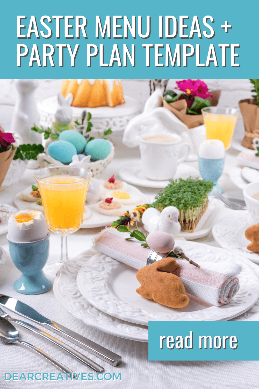 Easter Menu Ideas + Party Plan Template - Find ideas for appetizers, main dishes, side dishes, salads, desserts. Plus grab a party plan template and printable checklist for planning Easter celebrations & parties.+ more ideas for Easter DearCreatives.com