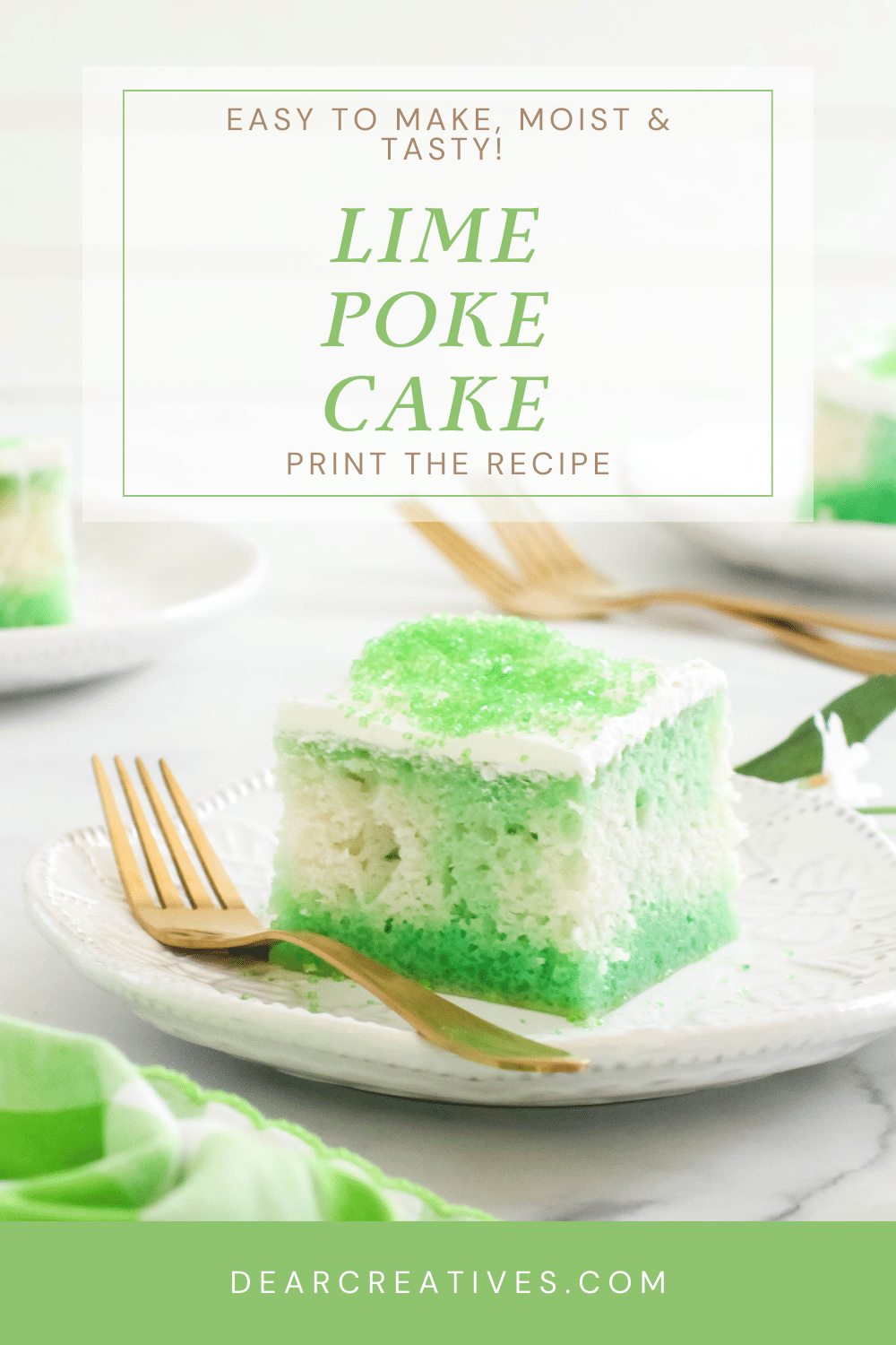 Lime Poke Cake - Jell-O Poke Cake Lime - Easy to make, moist and so tasty! Topped with Cool Whip or your favorite topping... Ingredients list and easy lime cake recipe at DearCreatives.com