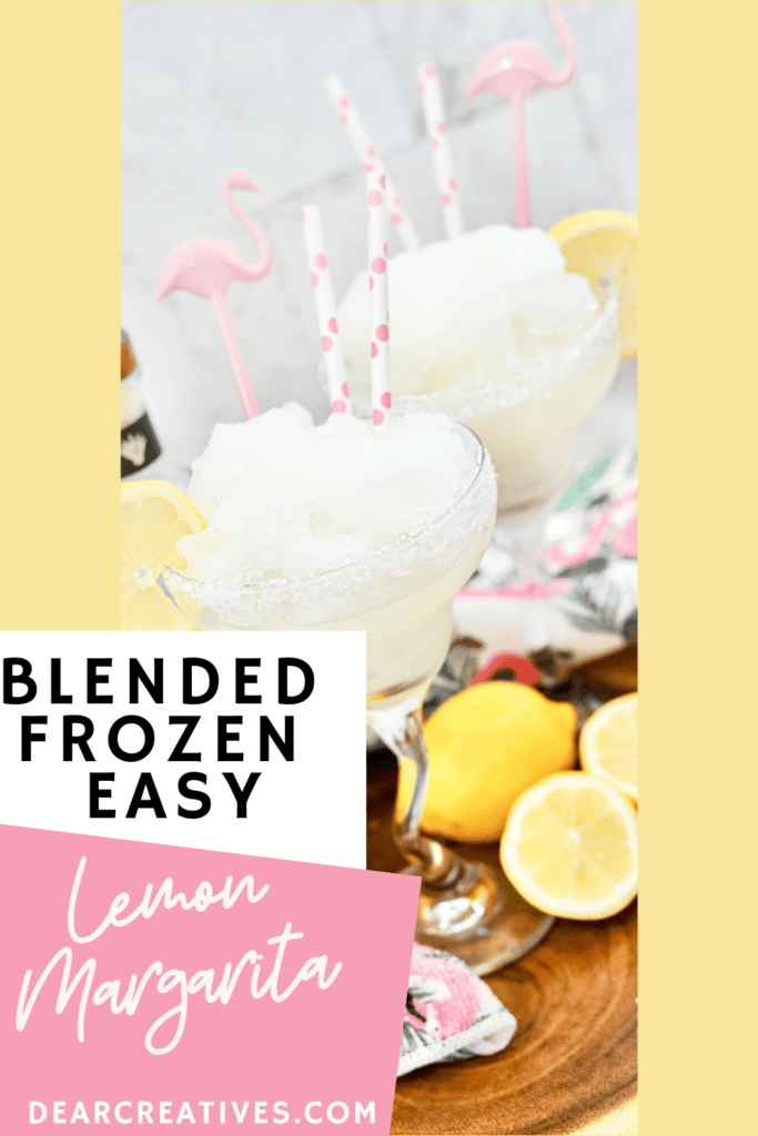 Try this easy to make blended frozen Lemon Margarita. It is perfect for celebrations in the spring, lemon, or anytime you want a refreshing frozen margarita with lemon. DearCreatives.com