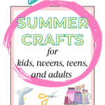 Summer Crafts - Find over 200 crafts to make this summer! Easy crafts for kids, tweens, teens, and adults. Tutorials, templates, directions... DearCreatives.com pop over to see all the awesome ideas!