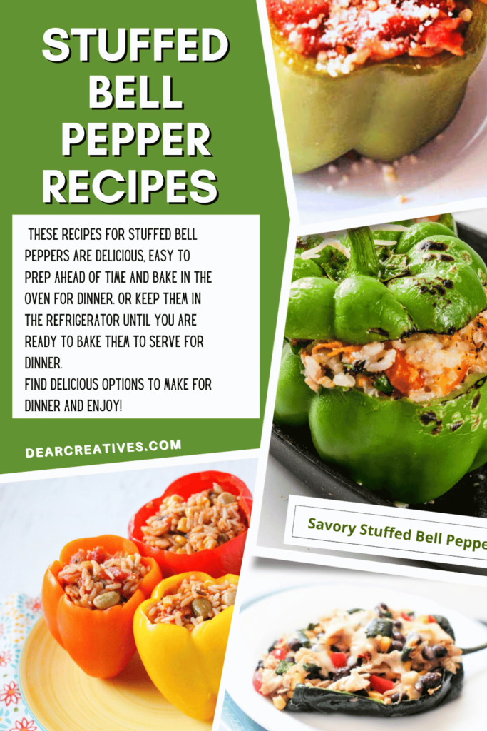Stuffed Bell Pepper Recipes - Delicious, easy to make ahead of time or for the same day. Print a recipe for stuffed bell peppers, bake them and enjoy! DearCreatives.com