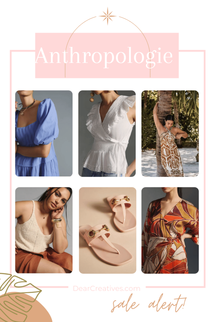 Summer Sales coming in hot! See the list of when and where plus this Anthropologie sale guide plus tips! DearCreatives.com