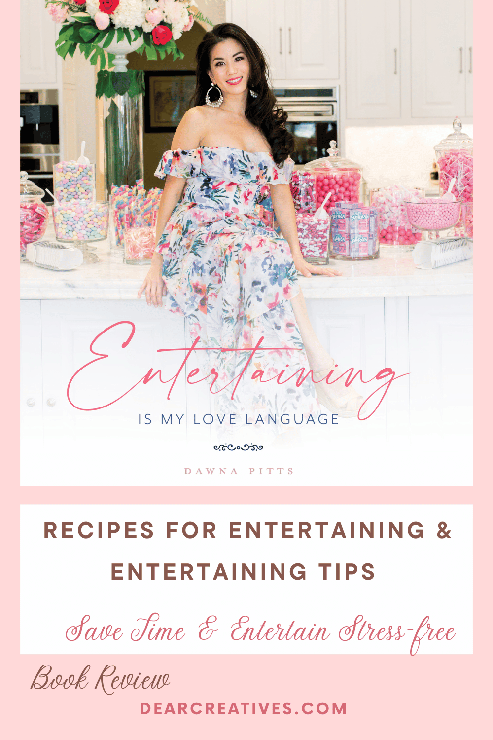 Entertaining Is My Love Language Book Review Dear Creatives