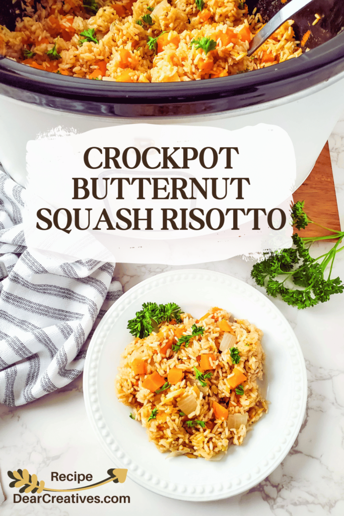 https://www.dearcreatives.com/wp-content/uploads/2023/09/Butternut-Squash-Risotto-is-easily-made-in-a-Crockpot-Slow-cooker-or-Instant-Pot.-Its-delicious-as-a-side-dish-or-dinner-and-perfect-for-fall-or-winter-Print-the-recipe-at-DearCreatives.com_-683x1024.png