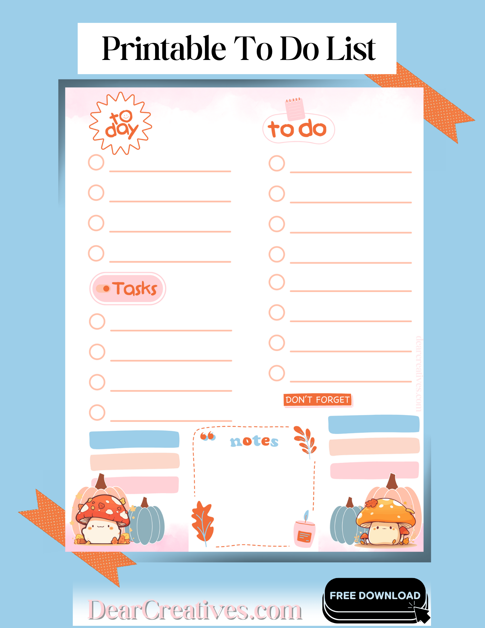 Printable to do list - do today- tasks- don't forget- notes - free printable to do checklist - Cute printable to do list template - Free Download files are in PNG and PDF files at DearCreatives.com