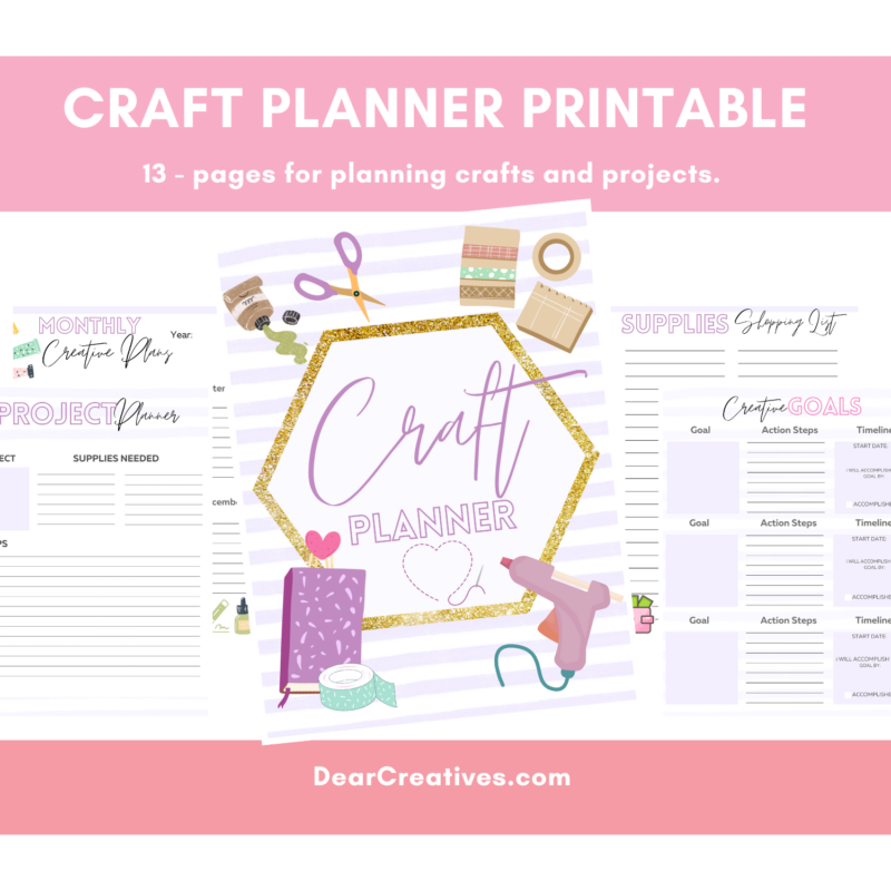 Craft Planner Printable - 13 page craft planner to keep track of projects, supplies, shopping needs, monthly goals, timetables, and more! Get the Printable project planner at DearCreatives.com