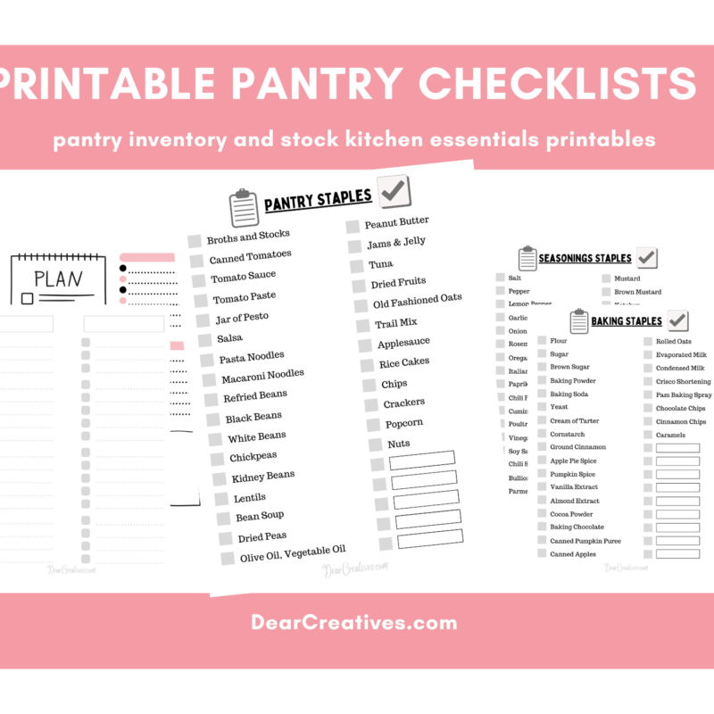 Printable Pantry Checklists - Get the 3 pages of pantry staples, one blank page for inventory and one bonus page for planning and to do list. DearCreatives.com