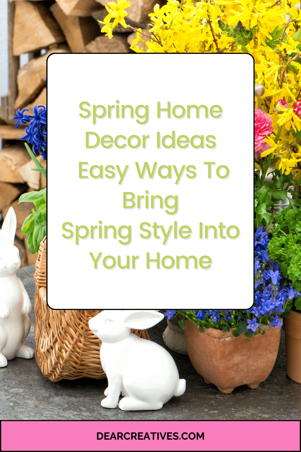Spring Home Decor Ideas Spring Decorations and Spring accents for the home, apartment, or dorm - Spring Decorations for the home that are pretty, cheery, cute, and you will love decorating with. Get ideas for how to decorate for spring. DearCreatives.com
