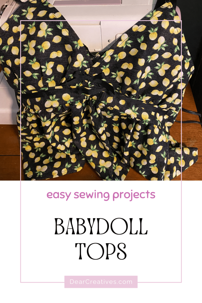 Babydoll Tops - These cute babydoll tops are perfect to wear for spring or summer. They are easy to sew. Grab tips and see our favorite babydoll top sewing patterns to make! Find out more at DearCreatives.com