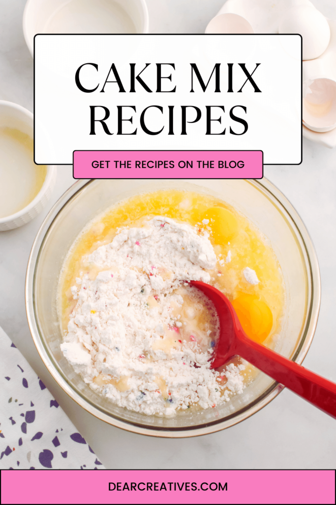 Cake Mix Recipes - Elevate and make things easy by reaching for a box of cake mix! Make dump cakes, poke cakes, cookies... all by using a cake box mix. Delicious desserts made easy. DearCreatives.com
