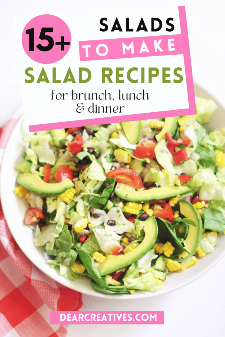 15+ Salad Recipes - Salads to make for brunch, lunch, and dinner. Get recipes, tips for making salad... Healthy, fresh, with chicken, vegetarian...DearCreatives.com