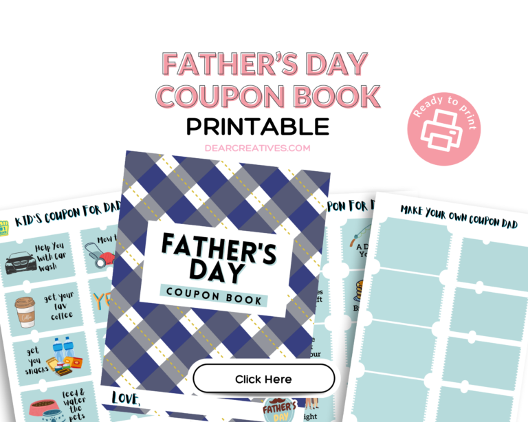 Father’s Day Coupons Printables 3- pages plus blank coupons templates. 1 page coupons from mom, 1 page coupons from kids or child, 1 cover page, 1 coupons template- DearCreativescom