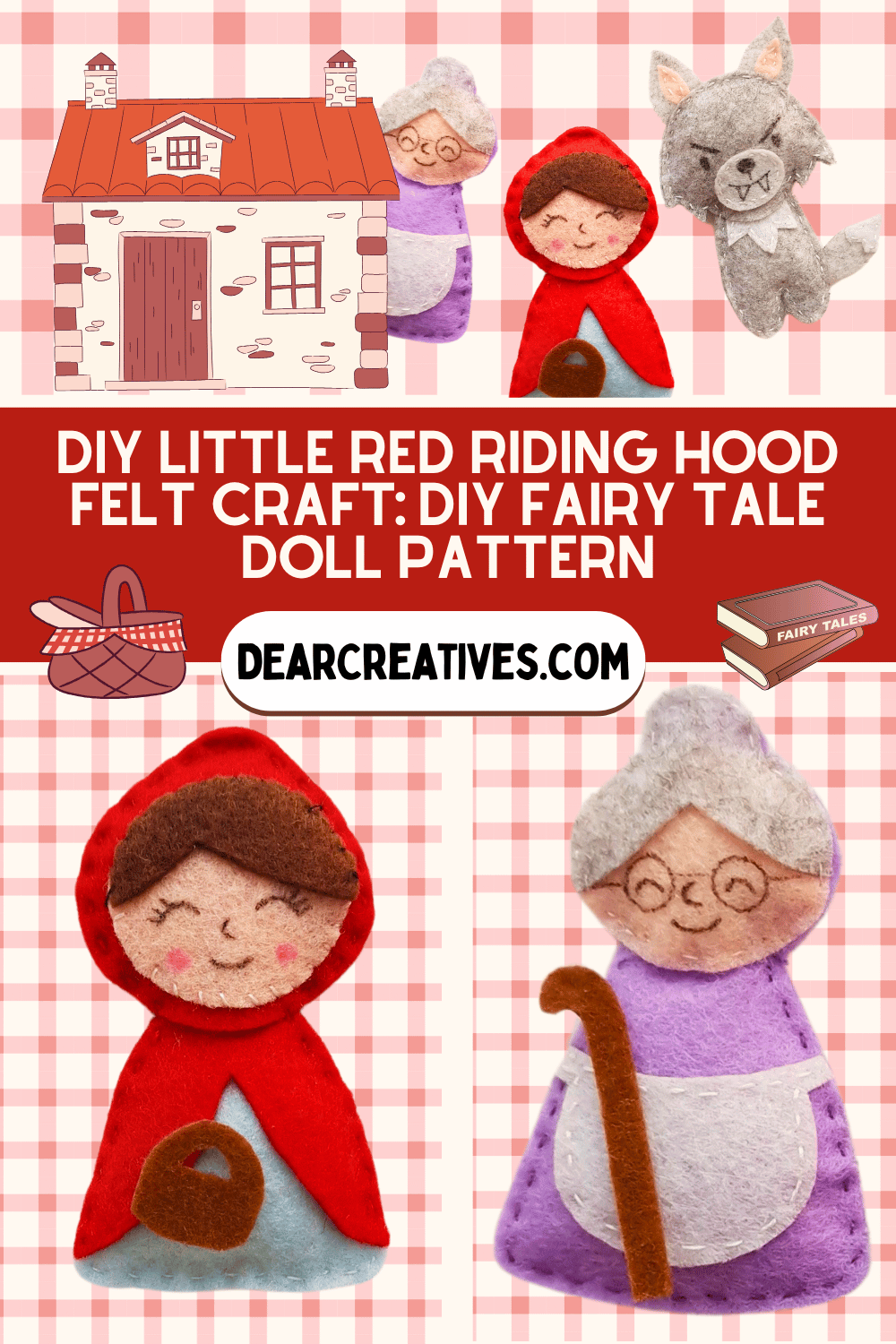 DIY Little Red Riding Hood Felt Craft DIY Fairy Tale Doll Pattern Dear  Creatives, image size:1000x1500