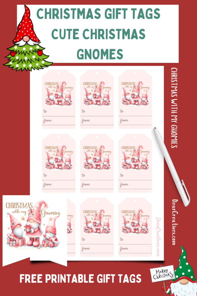 Free Printable Christmas Gift Tags With Cute Gnomes - Festive, fun, and whimsical gift tags for your gifts - download and enjoy! ©2024 DearCreatives.com