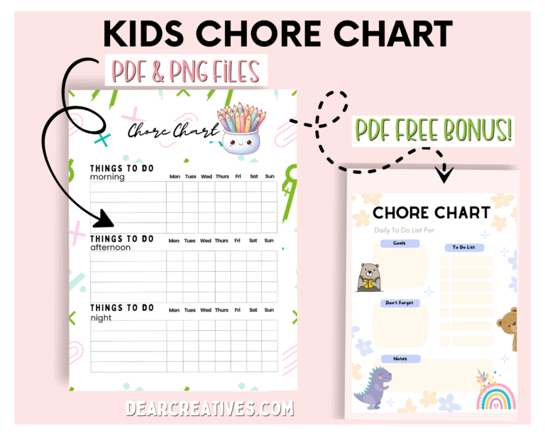 Kids' Chore Chart Download this instant Kids Printable Chore Chart, a reusable one-page PDF and PNG checklist perfect for printing or using digitally on your iPad or tablet ©2025 DearCreatives.com