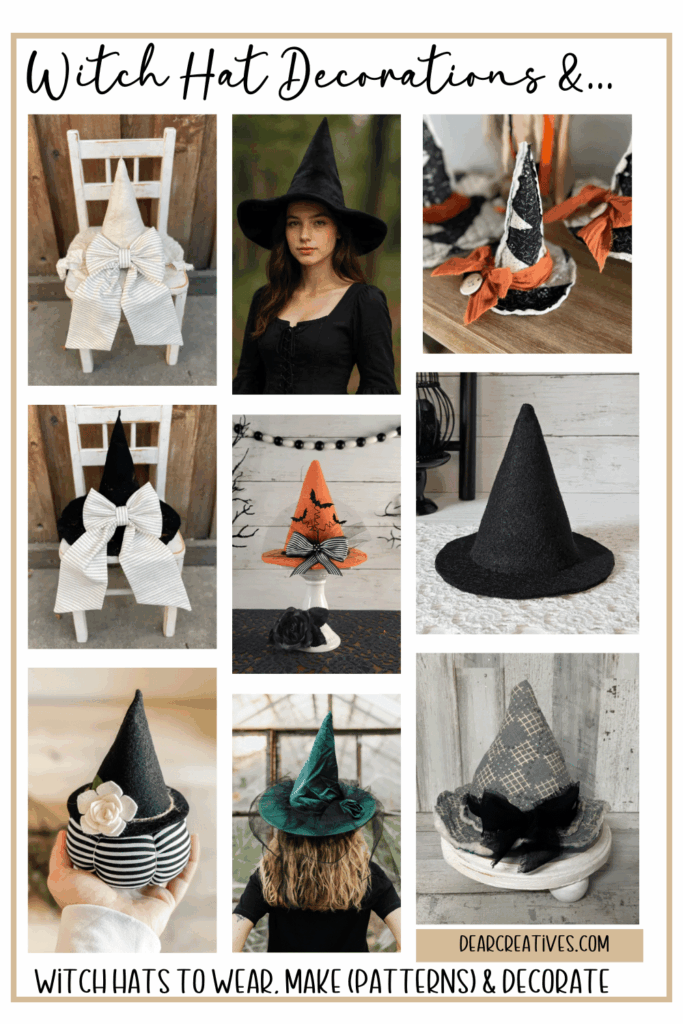 Witch Hat Decorations, Witch hats to wear, and Witch hats to decorate, and patterns for witch hats. images of a variety of cute, farmhouse, felt, fabric, shabby chic, classic, different styles and colors of witch hats and decorated which hats and decorations. DearCreatives.com