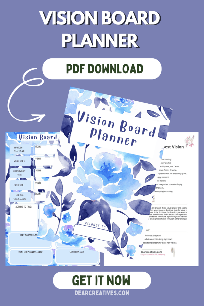 A light blue Pinterest graphic featuring a collage of lifestyle images including travel, wellness, and organization. In the center is a mockup of the 'Vision Board Planner' kit showing the cover page, planning worksheets, and a guide for manifesting your dreams. The text reads 'Manifest Your Dream Life' with a 'Get It Now' button and the website dearcreatives.com.