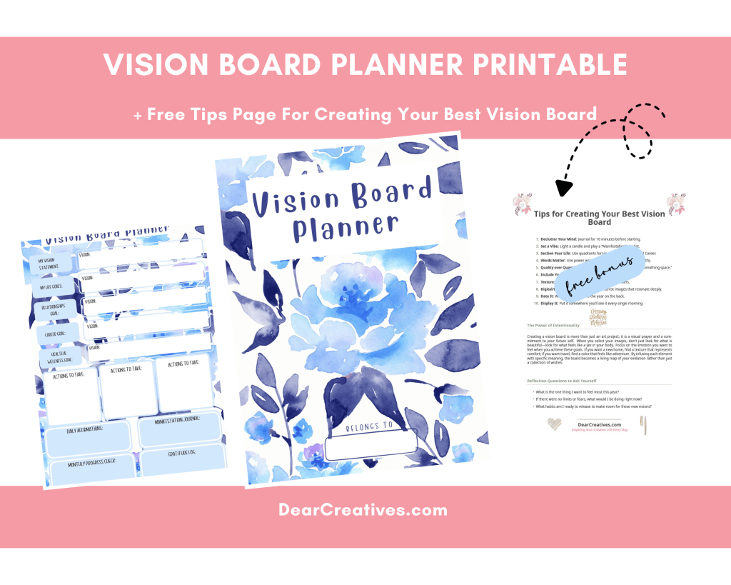 Vision Board Planner Printable and a free Vision Board Tips Printable with a coverage page of pretty blue florals. DearCreatives.com