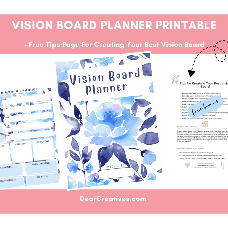 Vision Board Planner Printable and a free Vision Board Tips Printable with a coverage page of pretty blue florals. DearCreatives.com