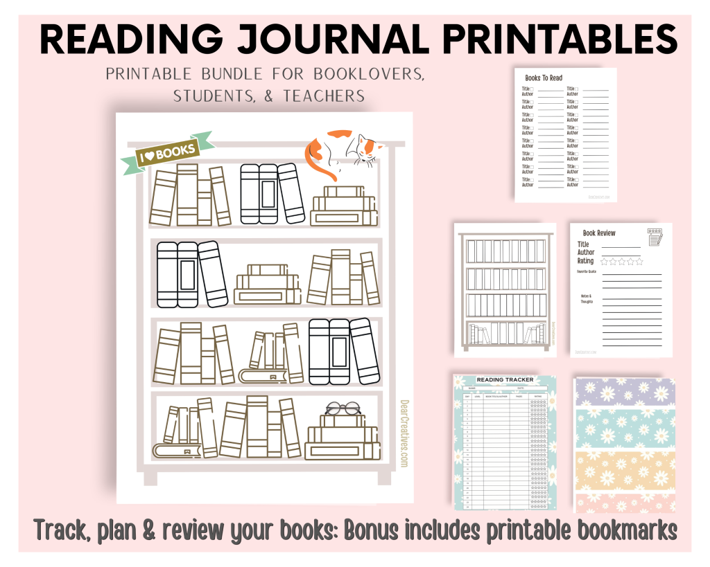 Printable Reading Journal Bundle bookshelf books to read reading tracker book review and bookmarks. shown and text overlay with name of product and For booklovers, students & teachers. Get the printable bundle at DearCreatives.com