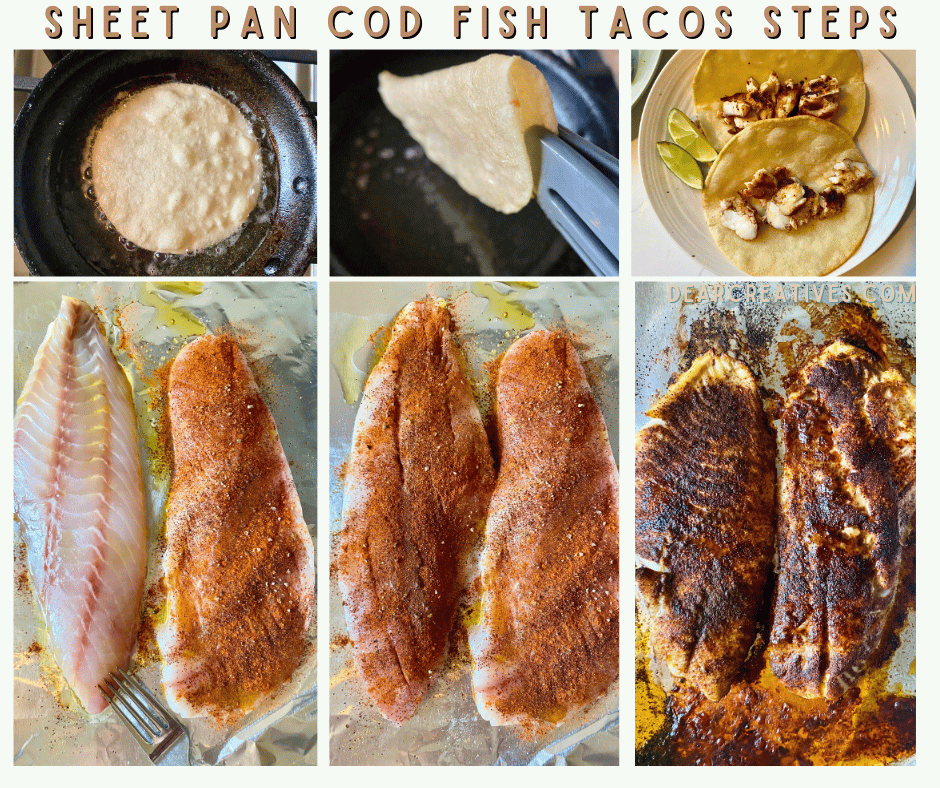 steps for cooking corn tortillas and steps for seasoning and baking sheet pan fish tacos 